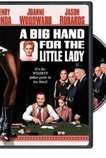 Watch A Big Hand for the Little Lady online free.