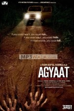 Watch Agyaat: The Unknown kostenlos online.