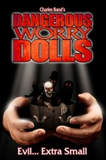 Смотреть Dangerous Worry Dolls онлайн бесплатно. Dangerous Worry Dolls poster