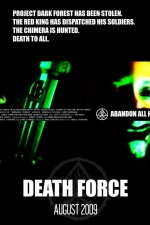 Guarda online Death Force gratuitamente.