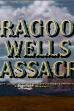 Watch Dragoon Wells Massacre online free.