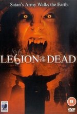 Смотреть Legion of the Dead онлайн бесплатно.