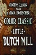 Watch Little Dutch Mill online free.
