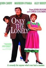Watch Only the Lonely online free.