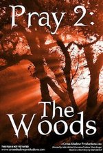 Watch Pray 2: The Woods online free.