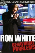 Watch Ron White: Behavioral Problems online free.