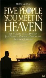 Watch The Five People You Meet in Heaven online free.