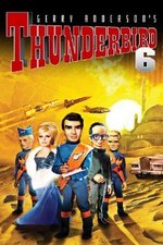 Watch Thunderbird 6 kostenlos online. Thunderbird 6 poster