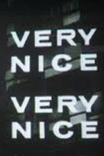 Regarder Very Nice, Very Nice en ligne gratuitement.