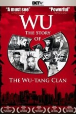 Regarder Wu: The Story of the Wu-Tang Clan en ligne gratuitement.