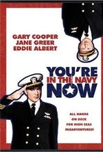Watch You're in the Navy Now online free.