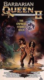 Watch Barbarian Queen II: The Empress Strikes Back online free.