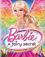 Watch Barbie: A Fairy Secret online free.