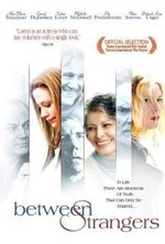 Watch Between Strangers online free.