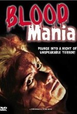Guarda online Blood Mania gratuitamente.