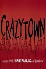 Смотреть Crazy Town онлайн бесплатно.