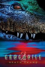 Watch Crocodile 2: Death Swamp online free.