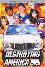 Watch Destroying America online free.