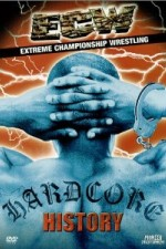 Смотреть ECW  Hardcore History онлайн бесплатно.