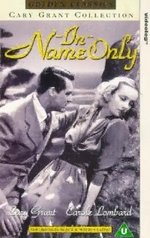 Watch In Name Only online free. In Name Only poster