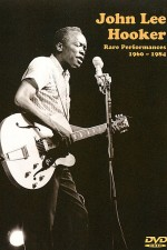 Guarda online John Lee Hooker Rare Live 1960 - 1984 gratuitamente.
