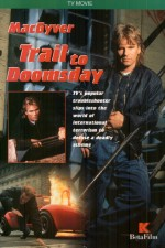 Смотреть MacGyver: Trail to Doomsday онлайн бесплатно.