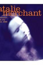 Смотреть Natalie Merchant: Live in Concert онлайн бесплатно.
