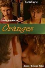 Regarder Oranges en ligne gratuitement.