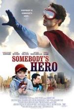 Watch Somebody's Hero online free. Somebody's Hero poster