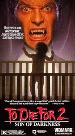 Guarda online Son of Darkness: To Die for II gratuitamente. Son of Darkness: To Die for II poster