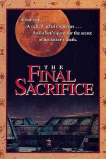 Watch The Final Sacrifice online free.