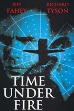 Смотреть Time Under Fire онлайн бесплатно.