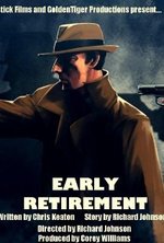 Watch Early Retirement online free.