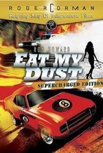 Watch Eat My Dust online free.