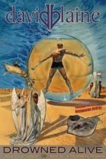 Смотреть David Blaine: Drowned Alive онлайн бесплатно.