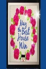 Watch May the Best House Win online free.