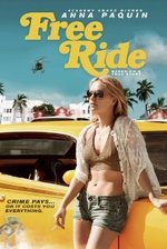 Смотреть Free Ride онлайн бесплатно.