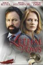 Смотреть Lethal Vows онлайн бесплатно.
