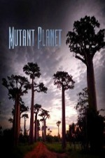 Watch Mutant Planet online free. Mutant Planet poster