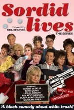 Смотреть Sordid Lives: The Series онлайн бесплатно.