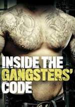 Guarda online Inside the Gangsters Code gratuitamente.