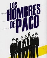 Watch Los hombres de Paco online free.