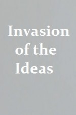 Watch Invasion of the Ideas online free.
