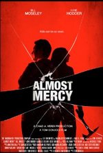 Смотреть Almost Mercy онлайн бесплатно.
