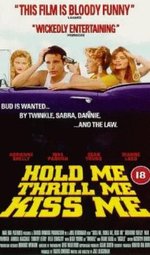 Watch Hold Me Thrill Me Kiss Me online free.