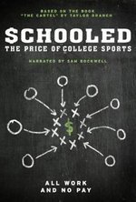 Watch Schooled: The Price of College Sports online free.