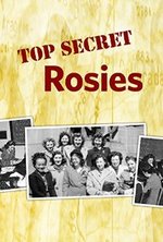 Watch Top Secret Rosies: The Female 'Computers' of WWII kostenlos online.