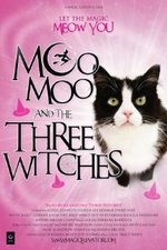 Смотреть Moo Moo and the Three Witches онлайн бесплатно.