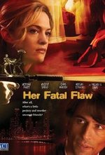 Смотреть Her Fatal Flaw онлайн бесплатно.