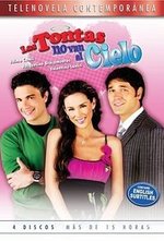 Watch Las tontas no van al cielo online free.